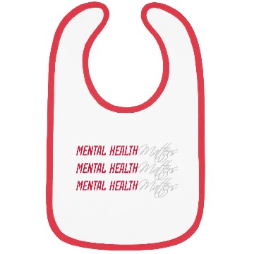 Discover mental health matters quote Bibs