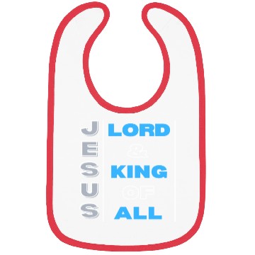 Discover JESUS IS LORD & KING Bibs