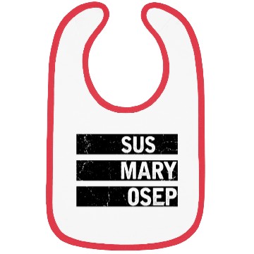 Discover Hilarious SUS MARY OSEP Exasperated Frustrated Bibs