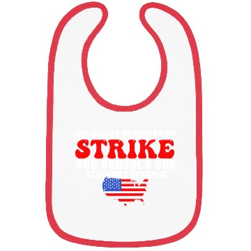 Discover columbus ohio school teachers strike oh teacher Bibs