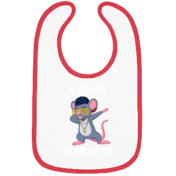 Discover Mouse If You Give A Teacher A Student She Will Lov Bibs