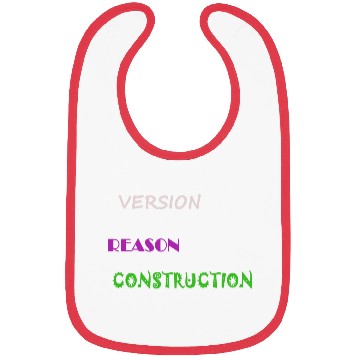 Discover Version Reason Construction Bibs