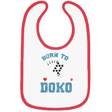 Discover Born to Play Doko Forced to Work Card Game Bibs