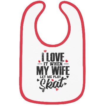 Discover I Love it when my Wife let me play Skat Bibs