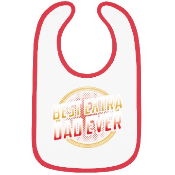 Discover Best Extra Dad Ever Stepdad Step Dad Stepfather Bibs