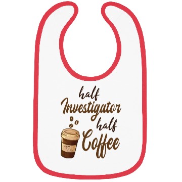 Discover Half Investigator Half Coffee Bibs