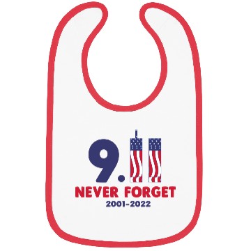 Discover 911 Never Forget 2001-2022 Patriot day Bibs