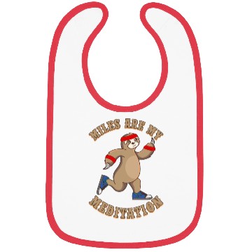 Discover Running Sloth Funny Miles Are My Meditation Bibs