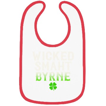 Discover Wicked Smaht Byrne Clan Boston Irish Slang Bibs