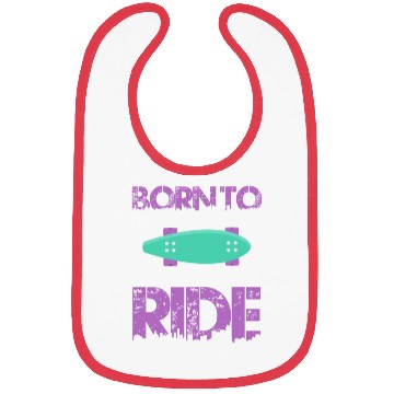 Discover born to ride skateboard skate rider Bibs