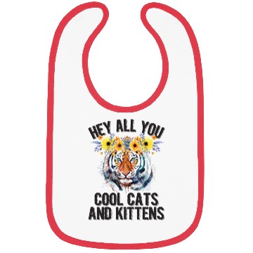 Discover Hey All You Cool Cats And Kittens Flower Tiger Bibs