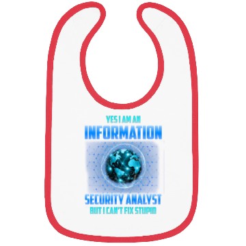 Discover Yes I am An Information Security Analyst Bibs