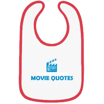 Discover speak fluent movie quotes Bibs