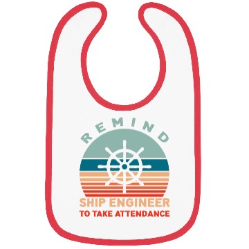 Discover Remind Ship Engineer To Take Attendance Bibs