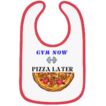 Discover Gym now pizza later, funny gym saying, gym lover Bibs