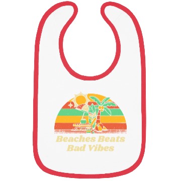 Discover Beaches Beats Bad Vibes Summer Positivity Tropical Bibs