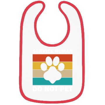 Discover Service Human Do Not Pet Funny Dog Bibs