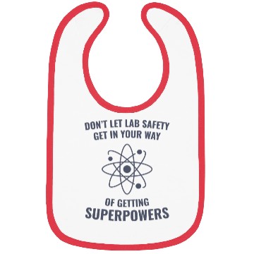 Discover Funny Scientist Chemistry Lab Safety Superpowers Bibs
