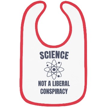 Discover Science Not a Liberal Conspiracy Scientist Bibs
