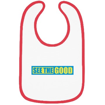 Discover see the good quote Bibs