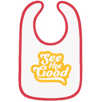 Discover see the good quote Bibs