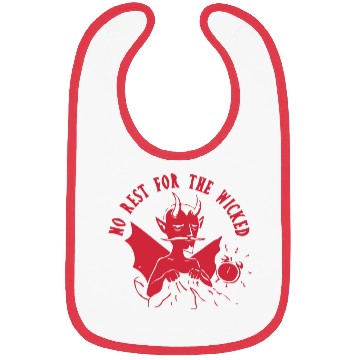 Discover No Rest For The Wicked Bibs