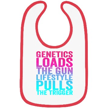 Discover Genetics Loads The Gun Lifestyle Pulls The Trigger Bibs