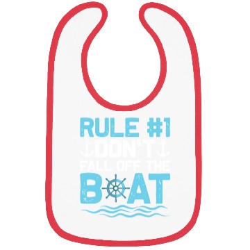 Discover Rule #1 Don't Fall Off The Boat Cruiser Vacation C Bibs