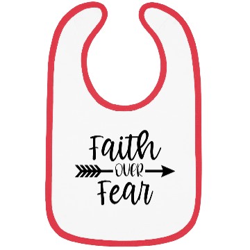 Discover Faith over fear - Christian statement Design Bibs