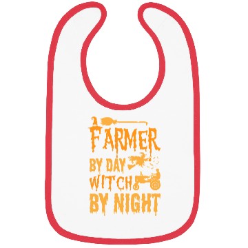 Discover farmer by day witch by night. Bibs