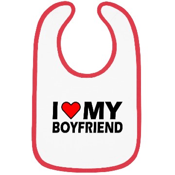Discover I love my boyfriend Bibs
