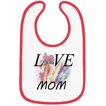 Discover i love my mom Bibs