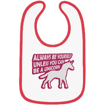 Discover unicorn always be yourself Bibs