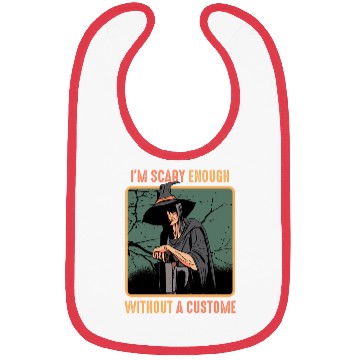 Discover I'm Scary Enough Without A Costume Spooky Bibs