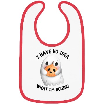 Discover I HAVE NO IDEA WHAT I'M BOOING Bibs