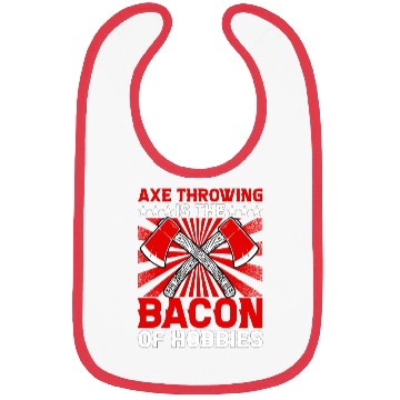 Discover Axe Throwing is the Bacon of Hobbies Bibs
