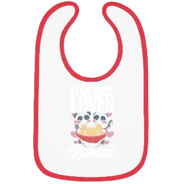 Discover Everybody Loves Ramen Funny Ramen Lover Gift Bibs