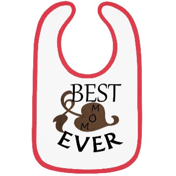 Discover BEST MOM EVER Bibs