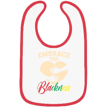 Discover Embrace The Blackness Black History Month Melanin Bibs