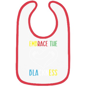 Discover Embrace The Blackness Black History Month Melanin Bibs