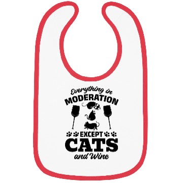 Discover Cat Lover - Everything In Moderation Except Cats a Bibs