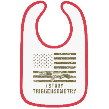 Discover I Study Triggernometry Gun Lover Bibs