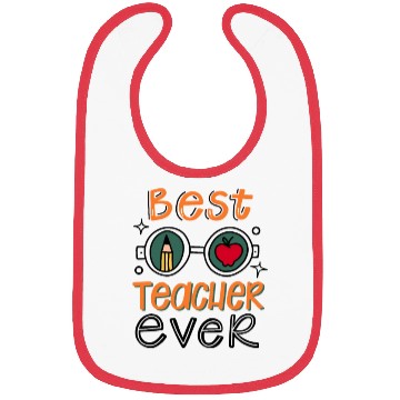 Discover Best Teacher Ever Bibs