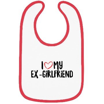 Discover I Love My Ex-Girlfriend Bibs