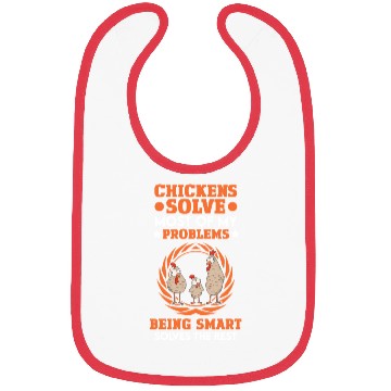 Discover Chicken Solves Most Of My Problems Chickens Bibs