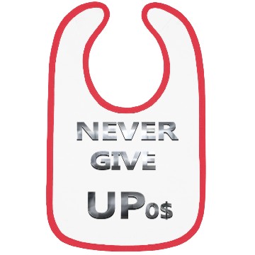 Discover NEVER GIVE UP 0$ Bibs