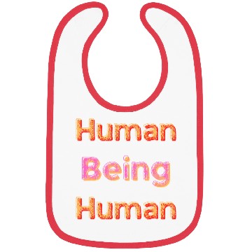 Discover Human Being Human Bibs