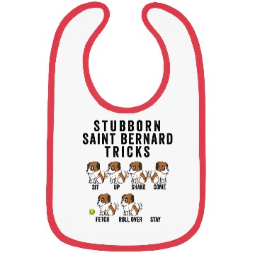 Discover Stubborn Saint Bernard Tricks Bibs