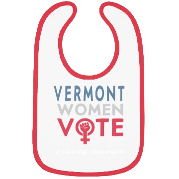 Discover Vermont Women Vote Voter 2022 Election Feminist Bibs