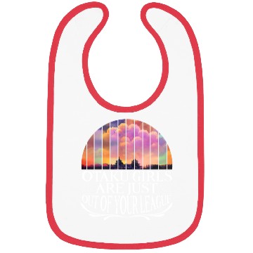 Discover Humorous Otaku Amusing Girls Saying Bibs